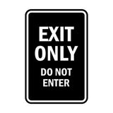 Portrait Round Exit Only Do Not Enter Sign