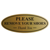 Oval PLEASE REMOVE YOUR SHOES Thank You Sign