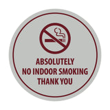 Signs ByLITA Circle Absolutely No Indoor Smoking Thank You Sign