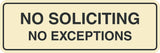 Standard No Soliciting No Exceptions Sign