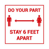 Signs ByLITA Square Do Your Part Stay 6 Feet Apart Sign