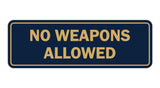Standard No Weapons Allowed Sign