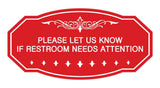 Victorian Please Let Us Know If Restroom Needs Attention Sign