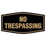 Fancy No Trespassing Sign