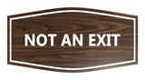 Signs ByLITA Fancy Not An Exit Sign