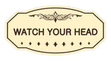 Victorian Watch Your Head Sign