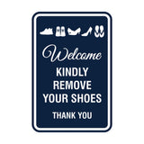 Portrait Round Welcome Kindly Remove Your Shoes Thank You Sign with Adhesive Tape, Mounts On Any Surface, Weather Resistant