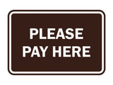 Signs ByLITA Classic Framed Please Pay Here Sign
