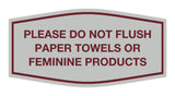 Signs ByLITA Fancy Please Do Not Flush Paper Towels Or Feminine Products Sign
