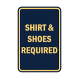 Portrait Round Shirt & Shoes Required Sign