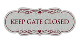 Signs ByLITA Designer Keep Gate Closed Sign