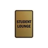 Portrait Round Student Lounge Sign