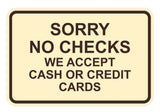Signs ByLITA Classic Framed Sorry No Checks Sign