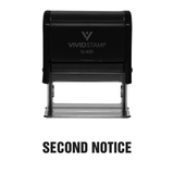Second Notice Self Inking Rubber Stamp
