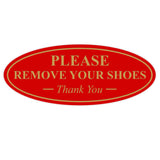 Oval PLEASE REMOVE YOUR SHOES Thank You Sign