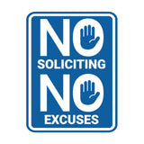 Portrait Round No Soliciting No Excuses Wall or Door Sign
