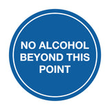 Signs ByLITA Circle No Alcohol Beyond This Point Sign