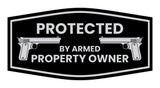 Fancy Protected By Armed Property Owner Wall or Door Sign