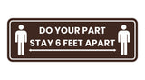 Standard Do Your Part Stay 6 Feet Apart Sign