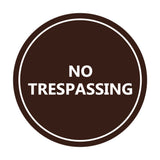 Signs ByLITA Circle No trespassing Sign