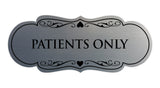 Signs ByLITA Designer Patients Only Sign