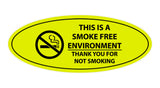 Oval THIS IS A SMOKE FREE ENVIRONMENT THANK YOU FOR NOT SMOKING Sign