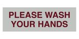 Signs ByLITA Basic Please Wash Your Hands Sign
