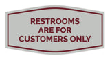 Signs ByLITA Fancy Restrooms are for Customers Only Sign