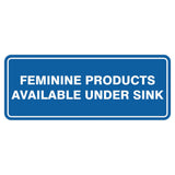 Feminine Products Available Under Sink Sign