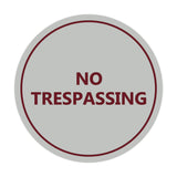 Signs ByLITA Circle No trespassing Sign