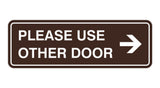 Signs ByLITA Standard Please Use Other Door Right Arrow Sign