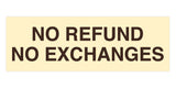 Signs ByLITA Basic No Refund No Exchange Sign