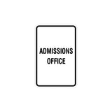 Portrait Round Admissions Office Sign
