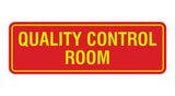 Standard Quality Control Room Sign