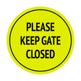 Signs ByLITA Circle Please Keep Gate Closed Sign