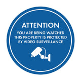 Circle Attention You Are Being Watched This Property is Protected by Video Surveillance Wall or Door Sign