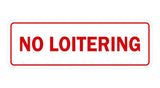 Signs ByLITA Standard No Loitering Sign