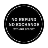 Signs ByLITA Circle No Refund No Exchange Sign