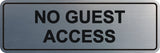 Signs ByLITA Standard No Guest Access Sign
