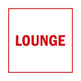 Square Lounge Sign with Adhesive Tape, Mounts On Any Surface, Weather Resistant