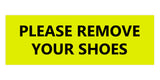 Signs ByLITA Basic Please Remove Your Shoes Sign