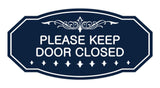 Victorian Please Keep Door Closed Sign