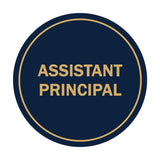 Signs ByLITA Circle Assistant Principal Sign