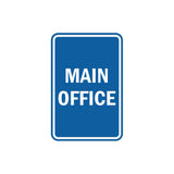 Portrait Round Main Office Sign with Adhesive Tape, Mounts On Any Surface, Weather Resistant