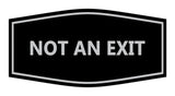 Signs ByLITA Fancy Not An Exit Sign