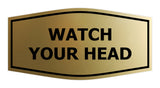 Signs ByLITA Fancy Watch Your Head Sign