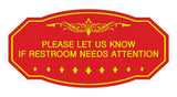 Victorian Please Let Us Know If Restroom Needs Attention Sign