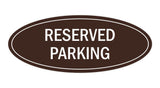 Signs ByLITA Oval Reserved Parking Sign