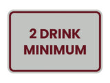 Signs ByLITA Classic Framed 2 Drink Miminum Sign