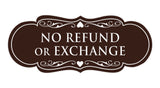 Signs ByLITA Designer No Refund Or Exchange Sign